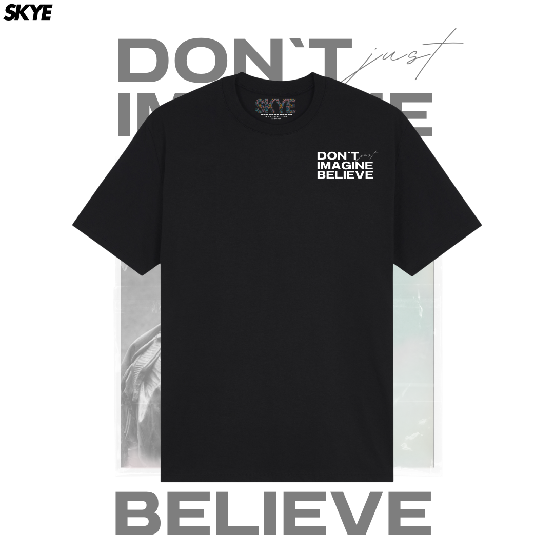 Skye 13 Don't Just Imagine Believe