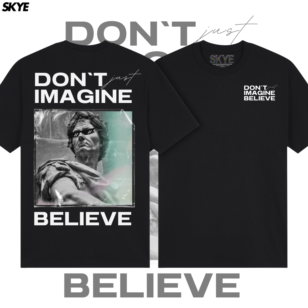 Skye 13 Don't Just Imagine Believe